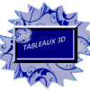 Tableaux 3d